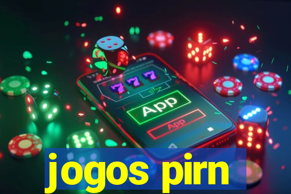 jogos pirn